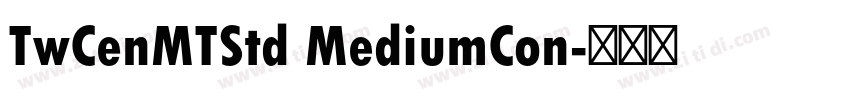 TwCenMTStd MediumCon字体转换